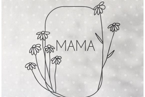 Floral Frame with Lettering MAMA - A Versatile Graphic Design Asset